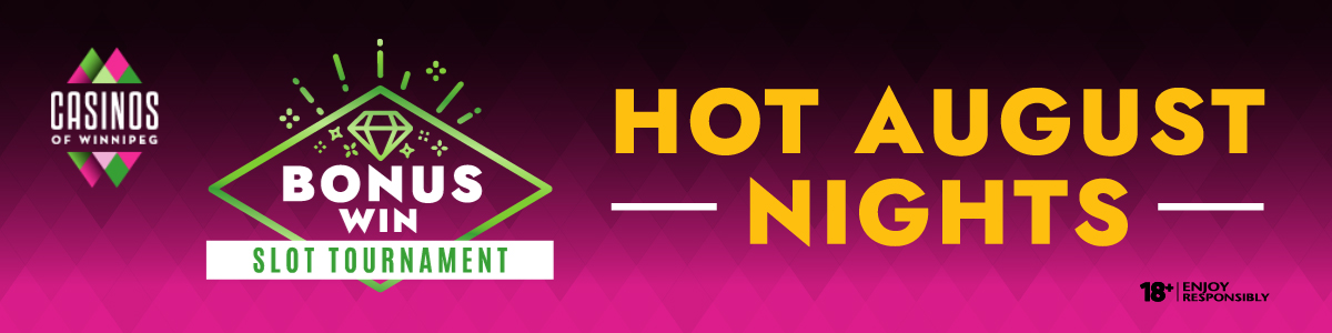 Bonus Win Slot Tournament - Hot August Nights