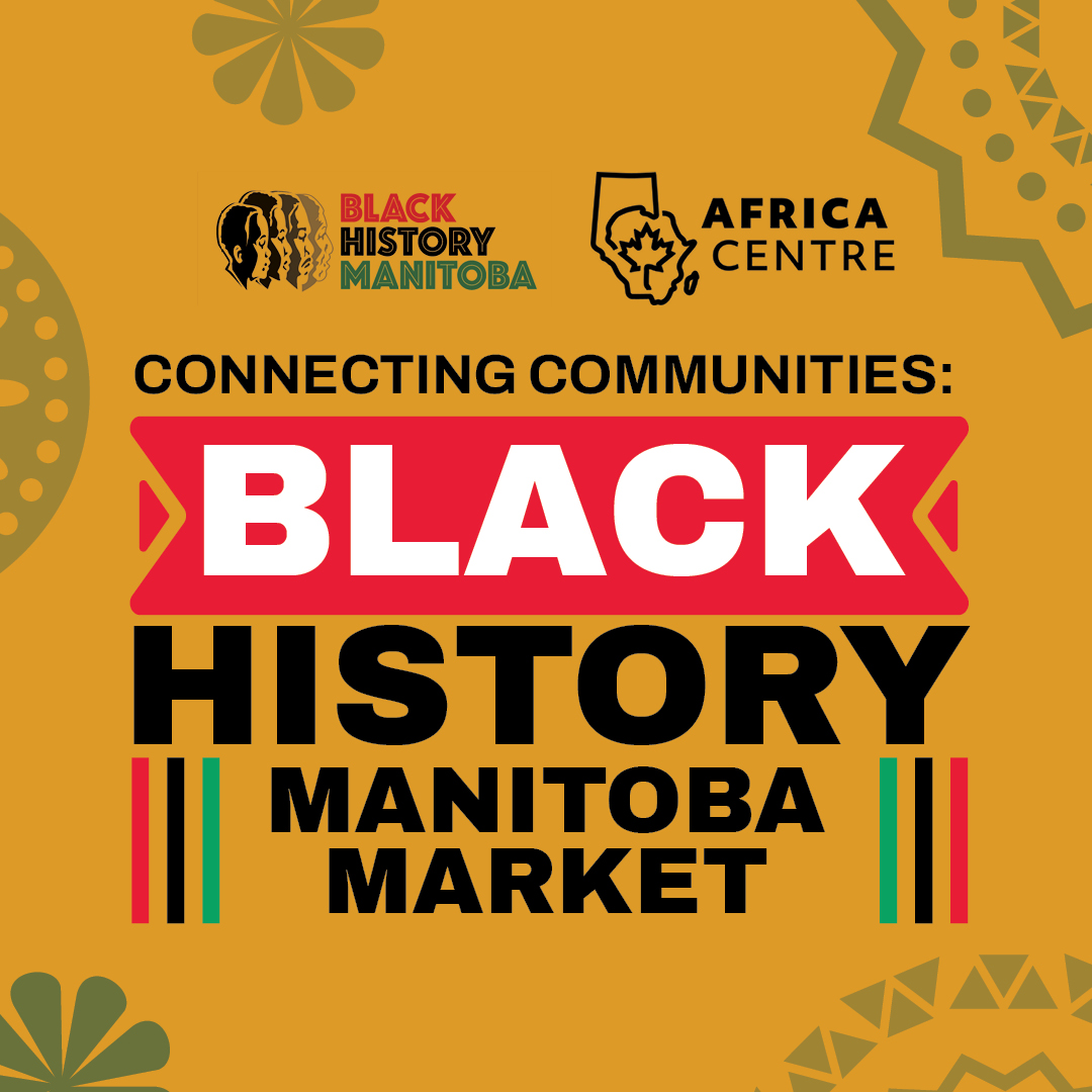 Connecting Communities: Black History Manitoba Market